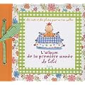 L'album de la premi�re ann�e de b�b�