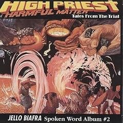 High Priest of Harmful Matter: Tales From the Trial