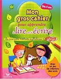 Mon gros cahier pour apprendre à lire et à écrire