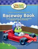 SING, SPELL, READ AND WRITE RACEWAY STUDENT EDITION '04C