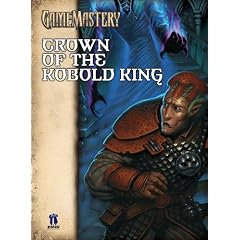 Crown of the Kobold King (Gamemastery Module) (Gamemastery Module)
