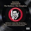 Menotti: the Medium/ the Telep