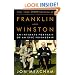 Franklin and Winston: An Intimate Portrait of an Epic Friendship
