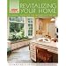 AARP Guide to Revitalizing Your Home: Beautiful Living for the Second Half of Life