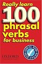 Really Learn 100 Phrasal Verbs for Business