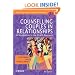 Counselling Couples in Relationships: Introduction to the Relate Approach (Wiley Series in Brief Therapy & Counselling)