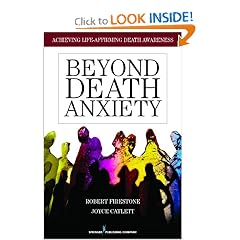 Beyond Death Anxiety: Achieving Life-Affirming Death Awareness