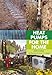 Heat Pumps for the Home