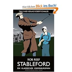 Stableford. Ein klassischer Kriminalroman.