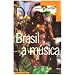 Brasil : a musica - panorama des musiques bresiliennes