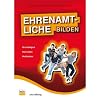 Ehrenamtliche bilden, m. CD-ROM