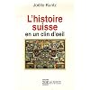 L'histoire suisse en un clin d'oeil