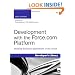 Development with the Force.com Platform: Building Business Applications in the Cloud