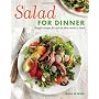 Salad for Dinner: Simple Recipes for Salads That M&hellip by Tasha Deserio