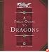 Dragonology: Field Guide to Dragons (Ologies)