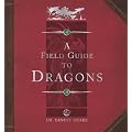 Dragonology: Field Guide to Dragons