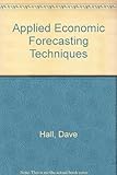 Applied economic forecasting techniques