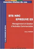Management et gestion d'activit�s commerciales BTS NRC Epreuve E5