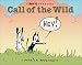 Call of the Wild: A Mutts Treasury (Mutts)