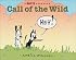 Call of the Wild: A Mutts Treasury (Mutts)