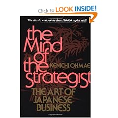 The Mind Of The Strategist: The Art of Japanese Business