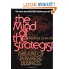 The Mind Of The Strategist: The Art of Japanese Business