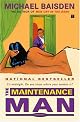The Maintenance Man : A Novel