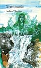 Greenmantle: An Ojibway Legend of the North