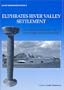 Euphrates River Valley Settlement: The Carchemish Sector in the Third Millennium Bc (Levant Supplementary Volume)
