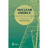 Nuclear Energy: Principles, Practices, and Prospects