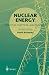 Nuclear Energy: Principles, Practices, and Prospects