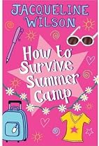 How to Survive Summer Camp