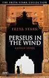 Perseus in the wind : a life of travel