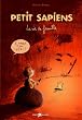 Petit Sapiens, Tome 1 : La vie de famille (pr�histoire, homosapiens)