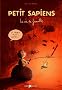 Petit Sapiens, Tome 1 : La vie de famille (pr�histoire, homosapiens)