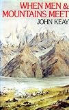 When men and mountains meet : the explorers of the Western Himalayas, 1820-75