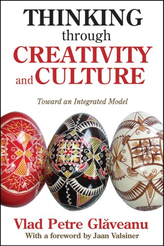 Thinking through Creativity and Culture: Toward an Integrated Model (History and Theory of Psychology)