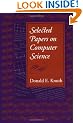 Selected Papers on Computer Science (Center for the Study of Language and Information Publication Lecture Notes)