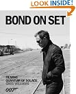 Bond on Set...