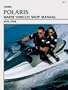 Polaris: Water Vehicles Shop Manual 1996-1998 (Clymer Personal Watercraft)