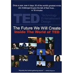 The Future We Will Create: Inside the World of TED