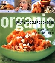 Organic Baby And Toddler Cookbook
