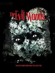 The Evil Woods