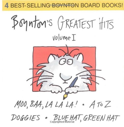 Boynton's Greatest Hits: Volume 1 (Boynton, Sandra. Boynton Board Books.)