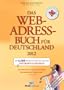 Das Web-Adressbuch f�r Deutschland 2012: Die 6.000 wichtigsten deutschen Internet-Adressen. Special: Die besten Web-Seiten rund ums Wohnen