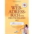 Das Web-Adressbuch f�r Deutschland 2012: Die 6.000 wichtigsten deutschen Internet-Adressen. Special: Die besten Web-Seiten rund ums Wohnen