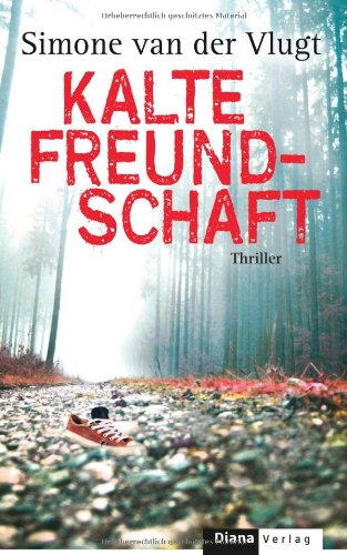 Produkt-Bild: Kalte Freundschaft: Roman