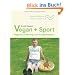 Vegan + Sport: Vegane Ern�hrung und Ausdauersport