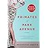 Primates of Park Avenue: A Memoir