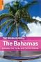 The Rough Guide to Bahamas 1 (Rough Guide Travel Guides)